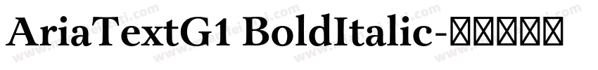 AriaTextG1 BoldItalic字体转换